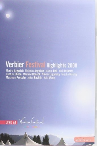 Verbier Festival: Highlights 2008 Verbier Festival: Highlights 2008