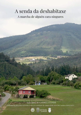 A senda da deshabitaxe. A marcha de alguén cara ningures poster