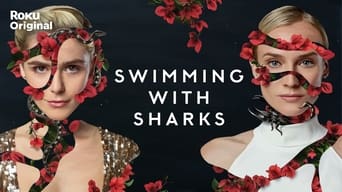 Swimming with Sharks (2022- )