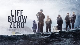 #5 Life Below Zero: Next Generation