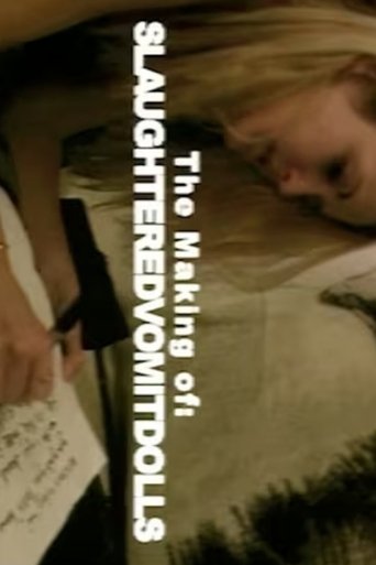 The Making of 'Slaughtered Vomit Dolls' (2006)