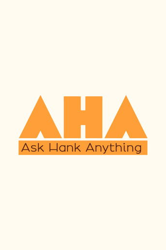 Ask Hank Anything — Série en streaming