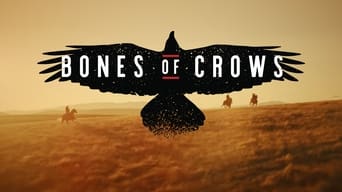 #4 Bones of Crows: The Series