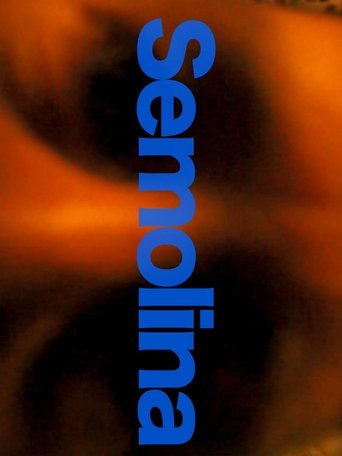 Semolina poster
