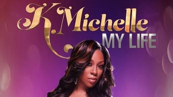 #3 K.Michelle: My Life