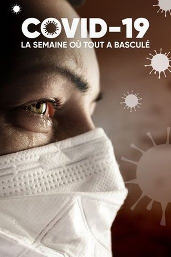 Covid 19 : La Semaine Où Tout A Basculé poster