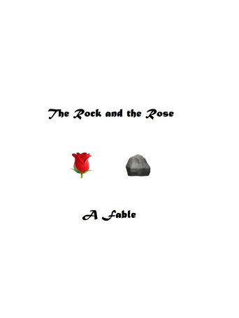 The Rock and the Rose: A Fable