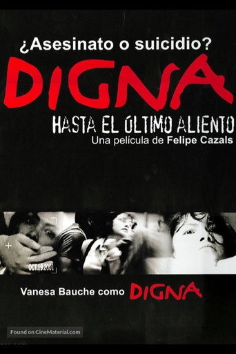 Digna... hasta el último aliento