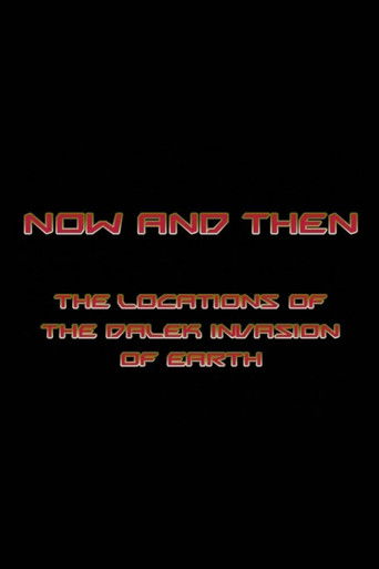 Now and Then: The Locations of The Dalek Invasion of Earth