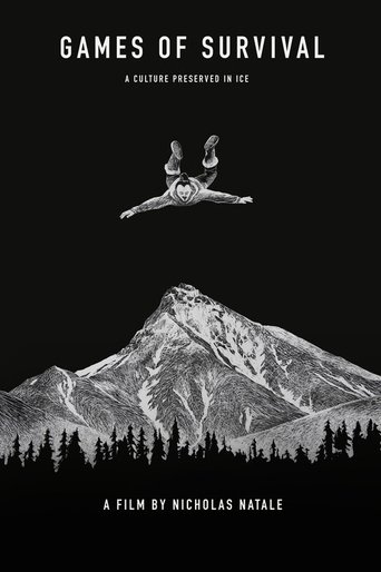 Games of Survival: A Culture Preserved in Ice poster