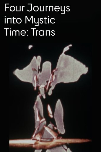 Four Journeys Into Mystic Time: Trans (1978)