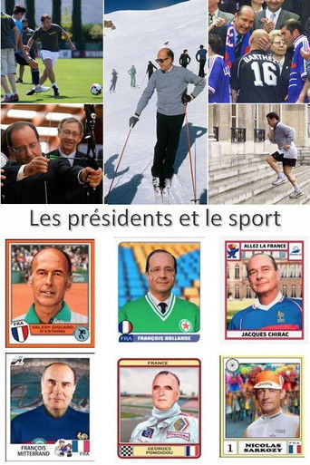 Les pr&eacute;sidents et le sport (2017)