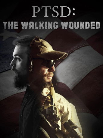 PTSD: The Walking Wounded poster