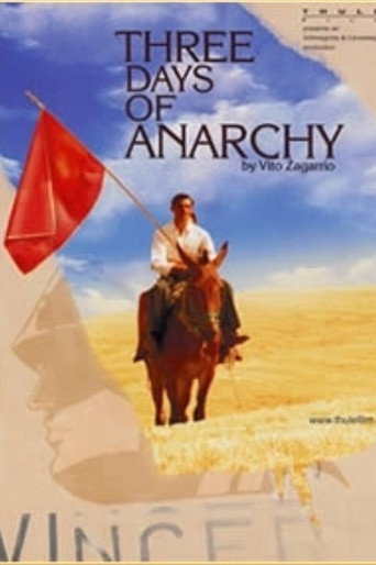 Three Days of Anarchy (2006)