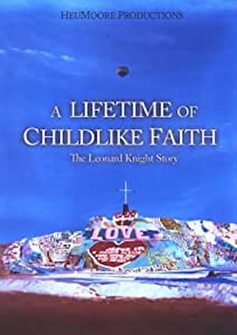 A Lifetime of Childlike Faith: The Leonard Knight Story