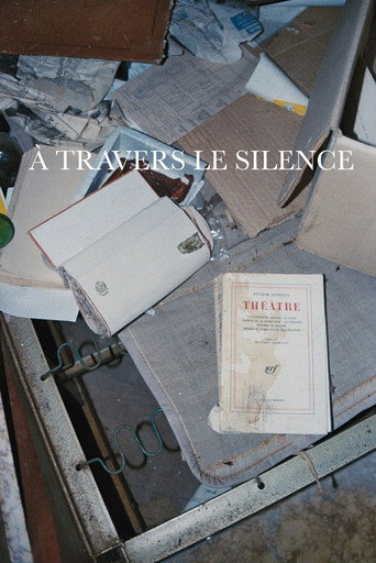 À travers le silence