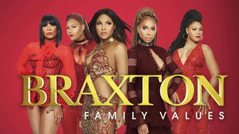 #8 Braxton Family Values
