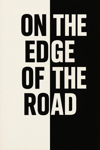 On the edge of the road (2025)