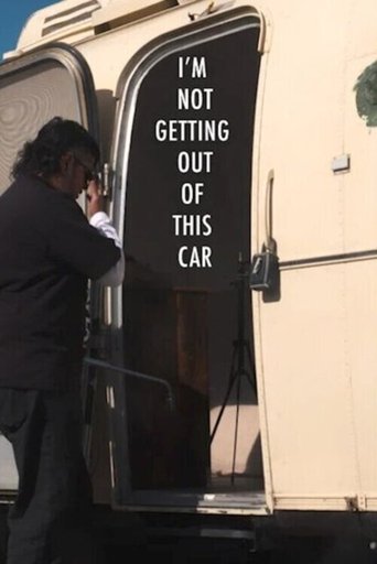 I’m Not Getting Out of this Car poster