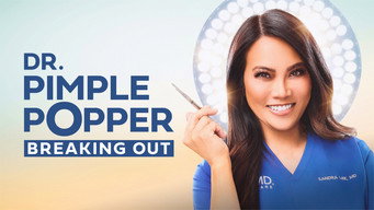 Dr. Pimple Popper: Breaking Out (2025- )