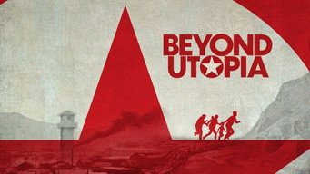 Beyond Utopia (2023)
