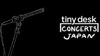 tiny desk concerts JAPAN (2024- )