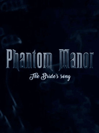 Phantom Manor: The Bride's Song poster