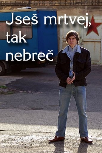 Jseš mrtvej, tak nebreč