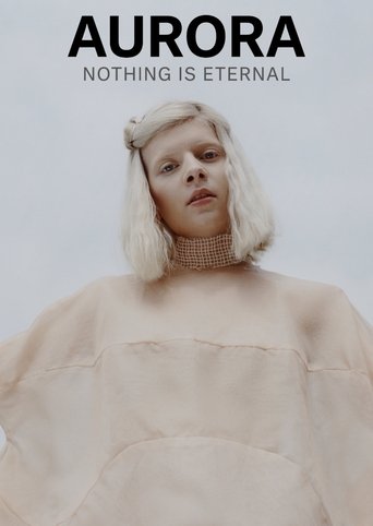 AURORA: Nothing Is Eternal AURORA: Nothing Is Eternal