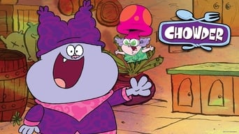 Chowder (2007-2010)