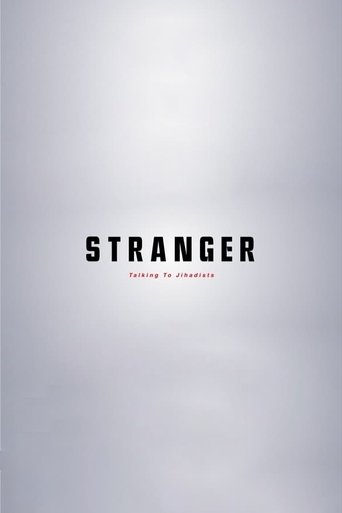 Stranger: Talking to Jihadists: Season 1