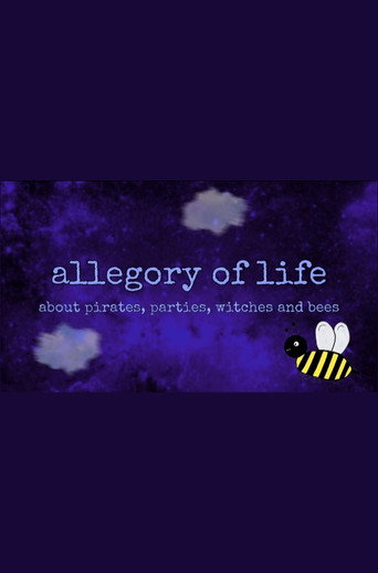 allegory of life - about pirates, parties, witches and bees (2020)