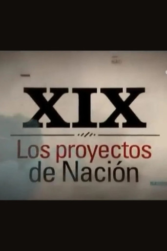 XIX: Los proyectos de nación