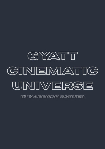 The Gyatt Cinematic Universe