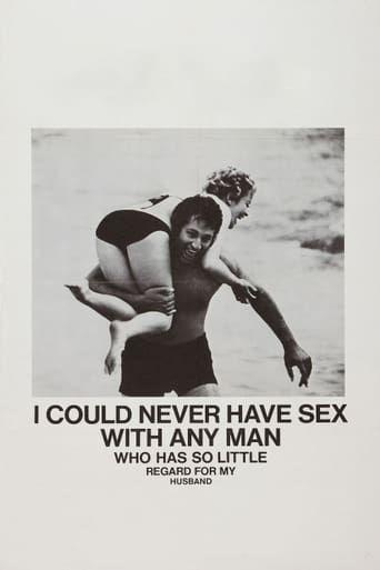 Poster för I Could Never Have Sex with Any Man Who Has So Little Regard for My Husband