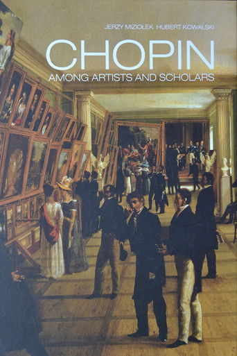 Chopin: Among Artists and Scholars poster