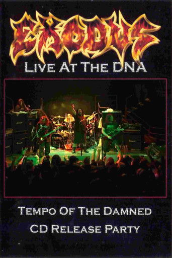 Exodus: Live at the DNA poster