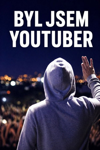 Byl Jsem Youtuber (2021年)のポスター画像 - FindKey