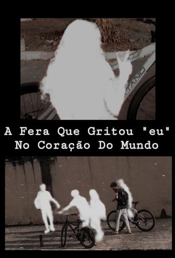 A Fera Que Gritou "eu" No Coração Do Mundo