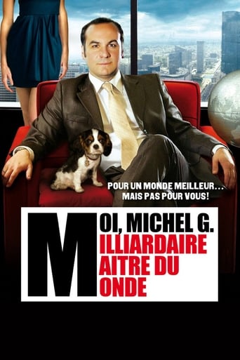 poster Moi, Michel G, Milliardaire, Maître du monde