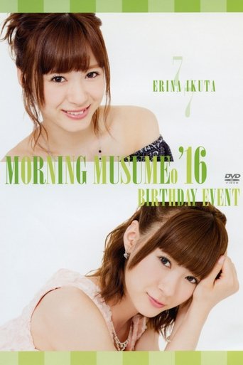 Poster of Morning Musume.'16 Ikuta Erina Birthday Event