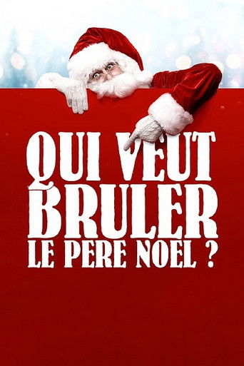 Qui veut br&ucirc;ler le P&egrave;re No&euml;l ? (2020)