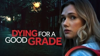 Dying for A Good Grade (2021)