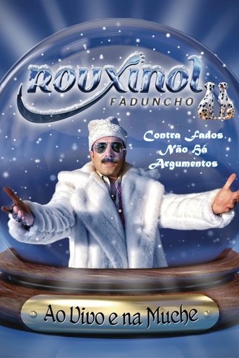 Rouxinol Faduncho: Contra Fados Não Há Argumentos (2008)