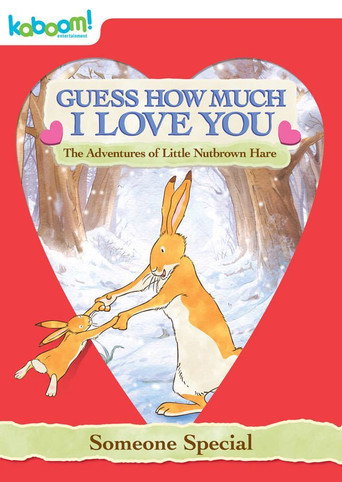 Guess How Much I Love You: Someone Special (2015)