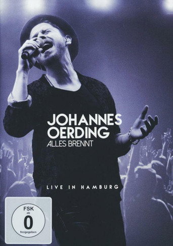 Johannes Oerding - Alles brennt - Live in Hamburg poster