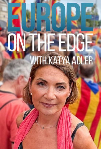 Europe on the Edge with Katya Adler (2026)