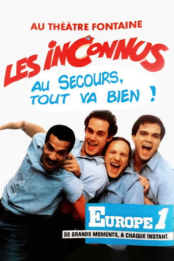Les Inconnus - Au secours&hellip; Tout va bien ! (1988)