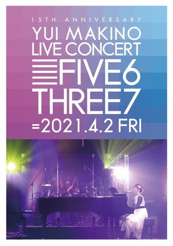 YUI MAKINO LIVE CONCERT FIVE6THREE7 (2021)