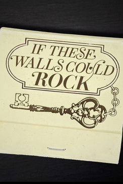 If These Walls Could Rock (2025)